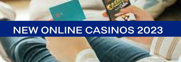 new online casinos 2023 in the UK